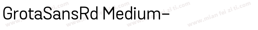 GrotaSansRd Medium字体转换